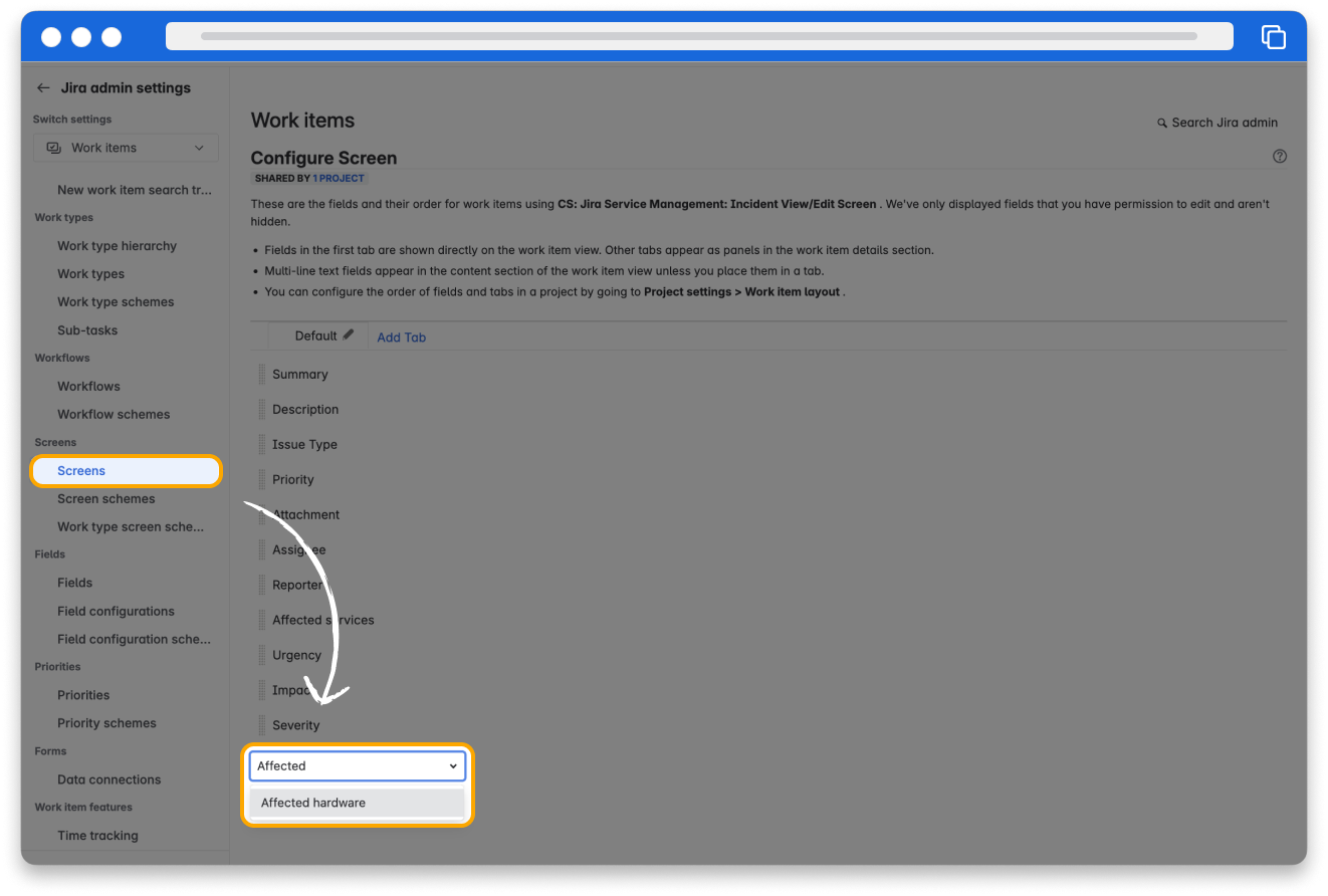 A screenshot where we add the Affected Hardware field to the CS: Jira Service Management: Incident View/Edit Screen.